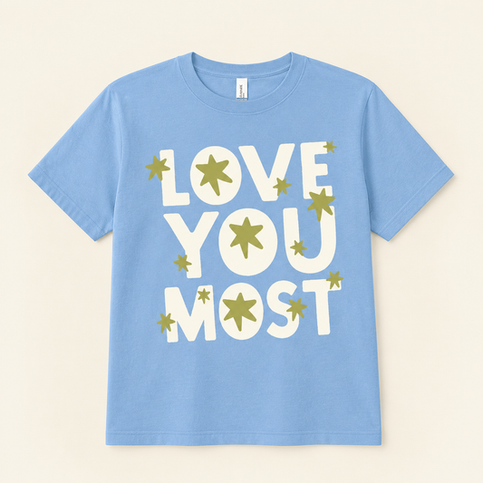 Love You Most Women's Tee